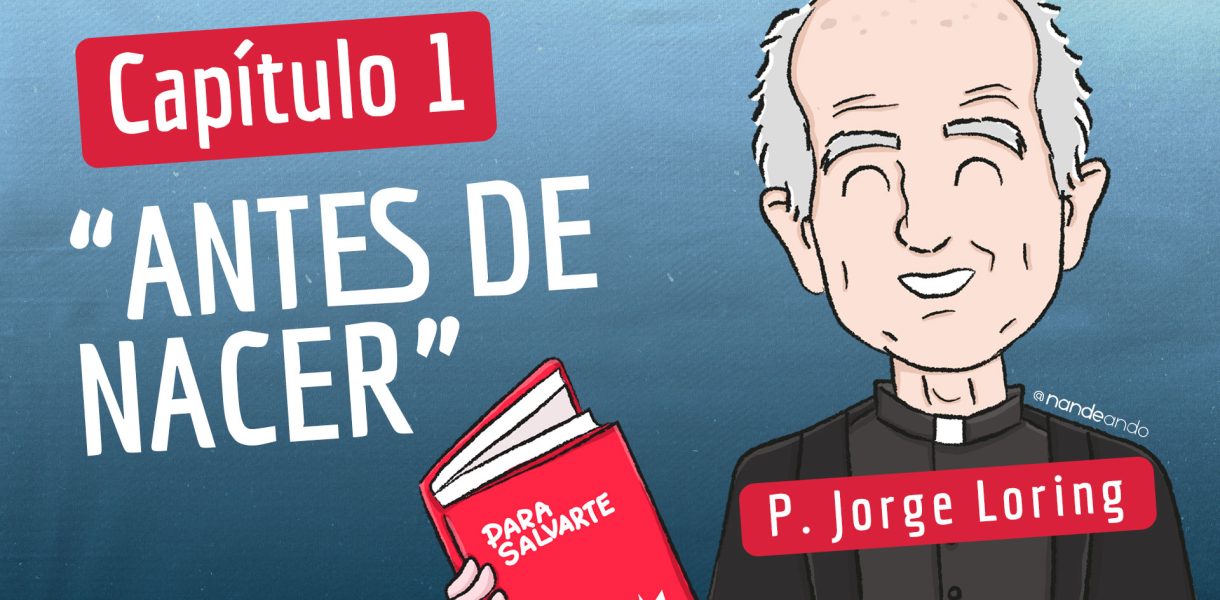 Dibujo animado del Padre Jorge Loring en la portada del capítulo 1 de "Anécdotas del Padre Jorge Loring", titulado "Antes de Nacer".